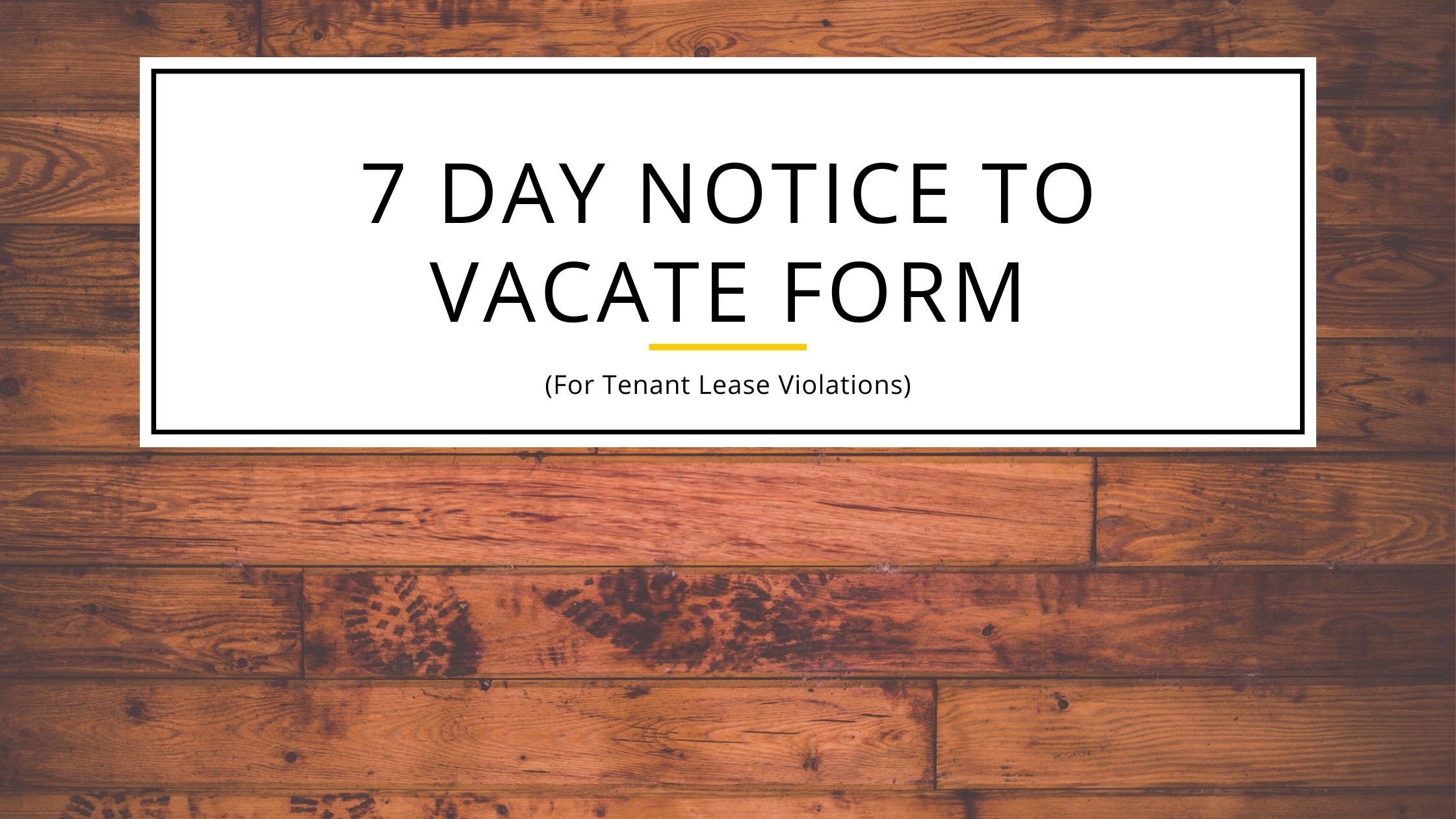 7-day-notice-to-vacate-for-tenant-lease-violations